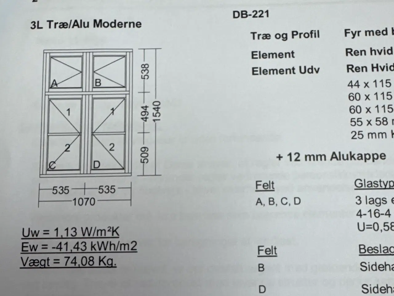 Billede 2 - Nye dannebrogs vinduer træ/Alu