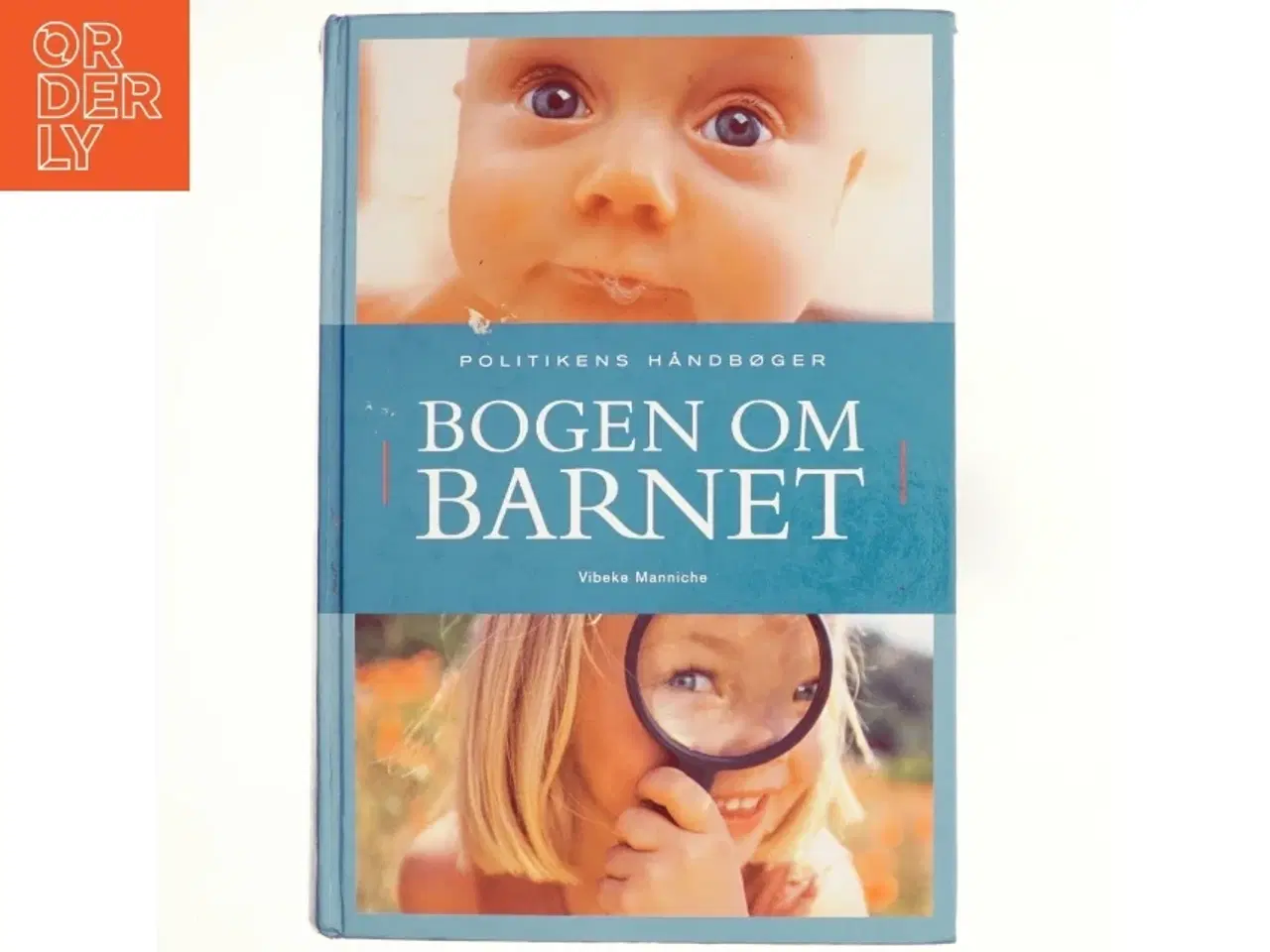 Billede 1 - Bogen om barnet af Vibeke Manniche (Bog)