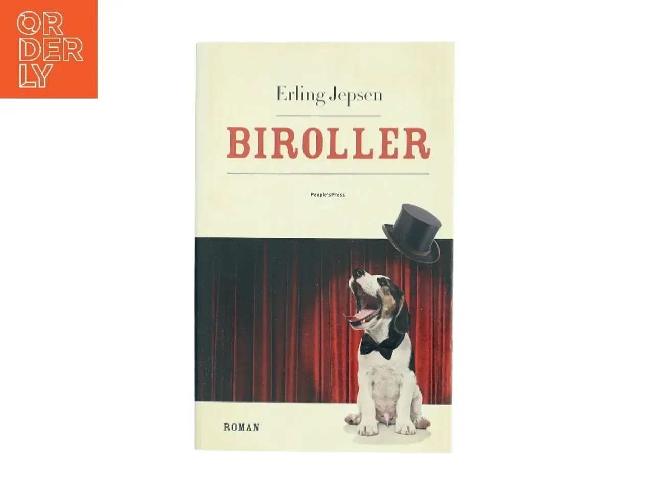 Billede 1 - Biroller : roman af Erling Jepsen (f. 1956) (Bog)