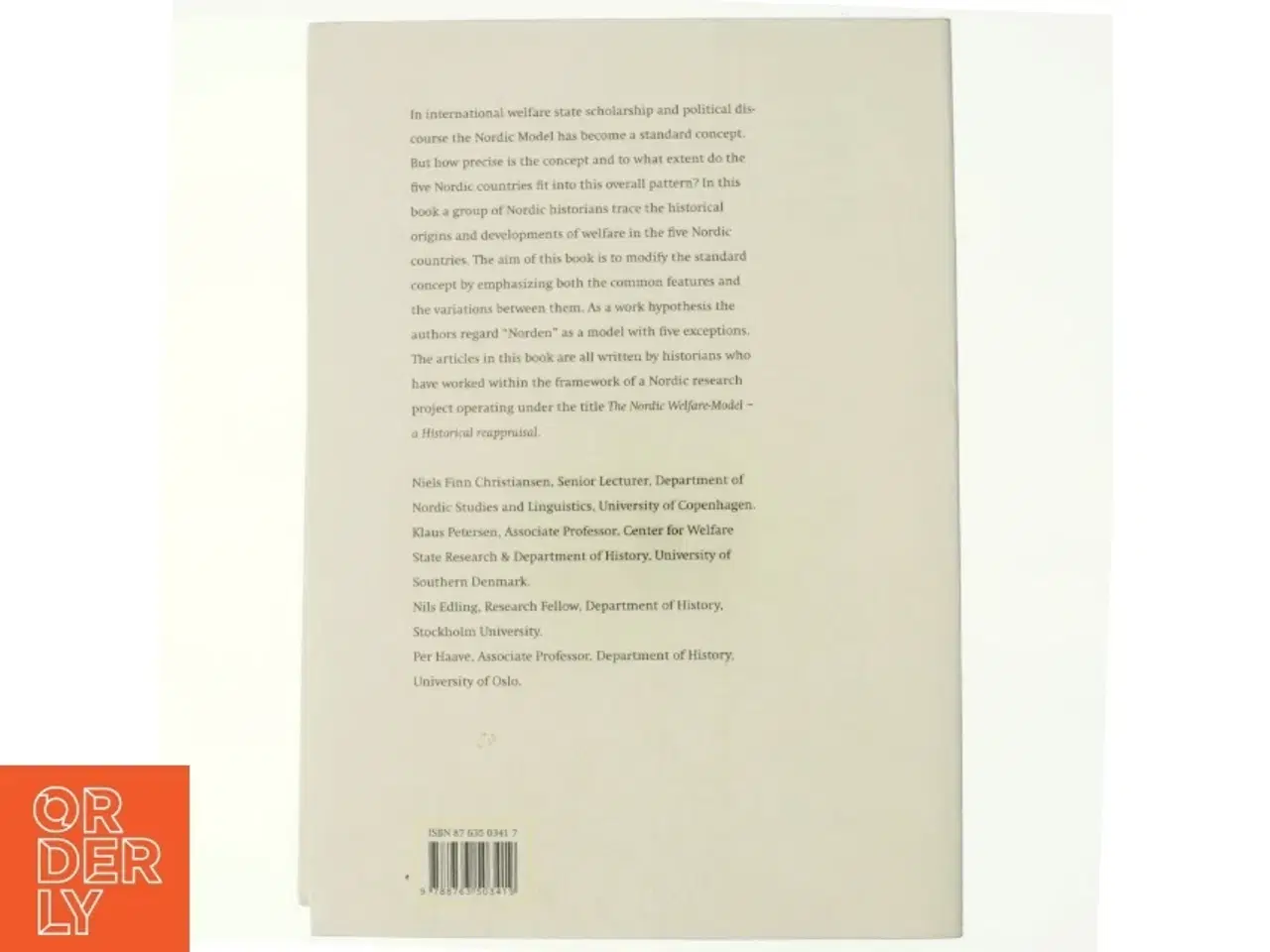 Billede 3 - The Nordic model of welfare : a historical reappraisal af Niels Finn Christiansen (f. 1937) (Bog)