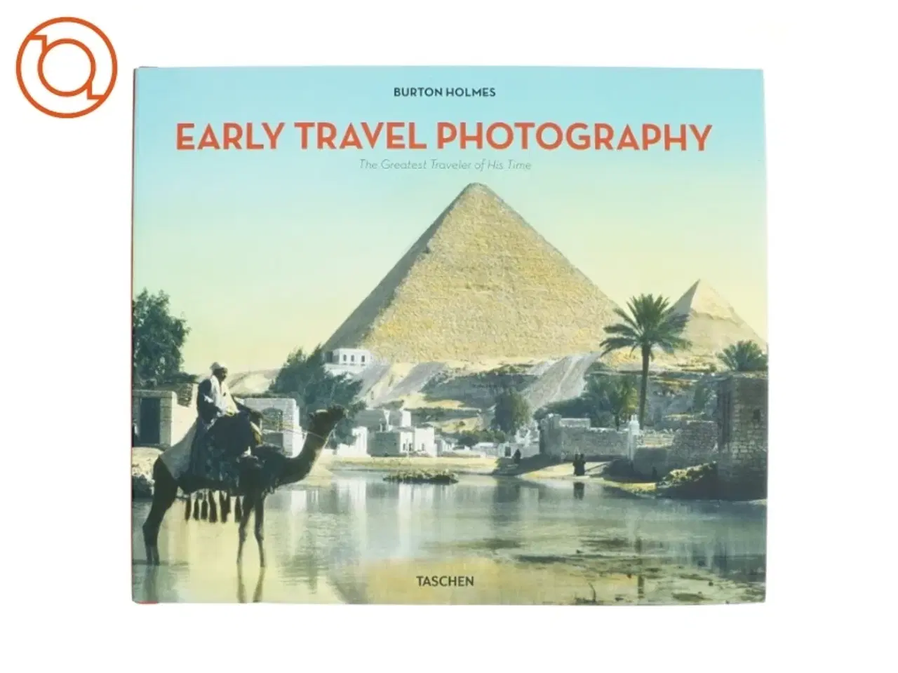 Billede 1 - Early Travel Photography af Burton Holmes (Bog)