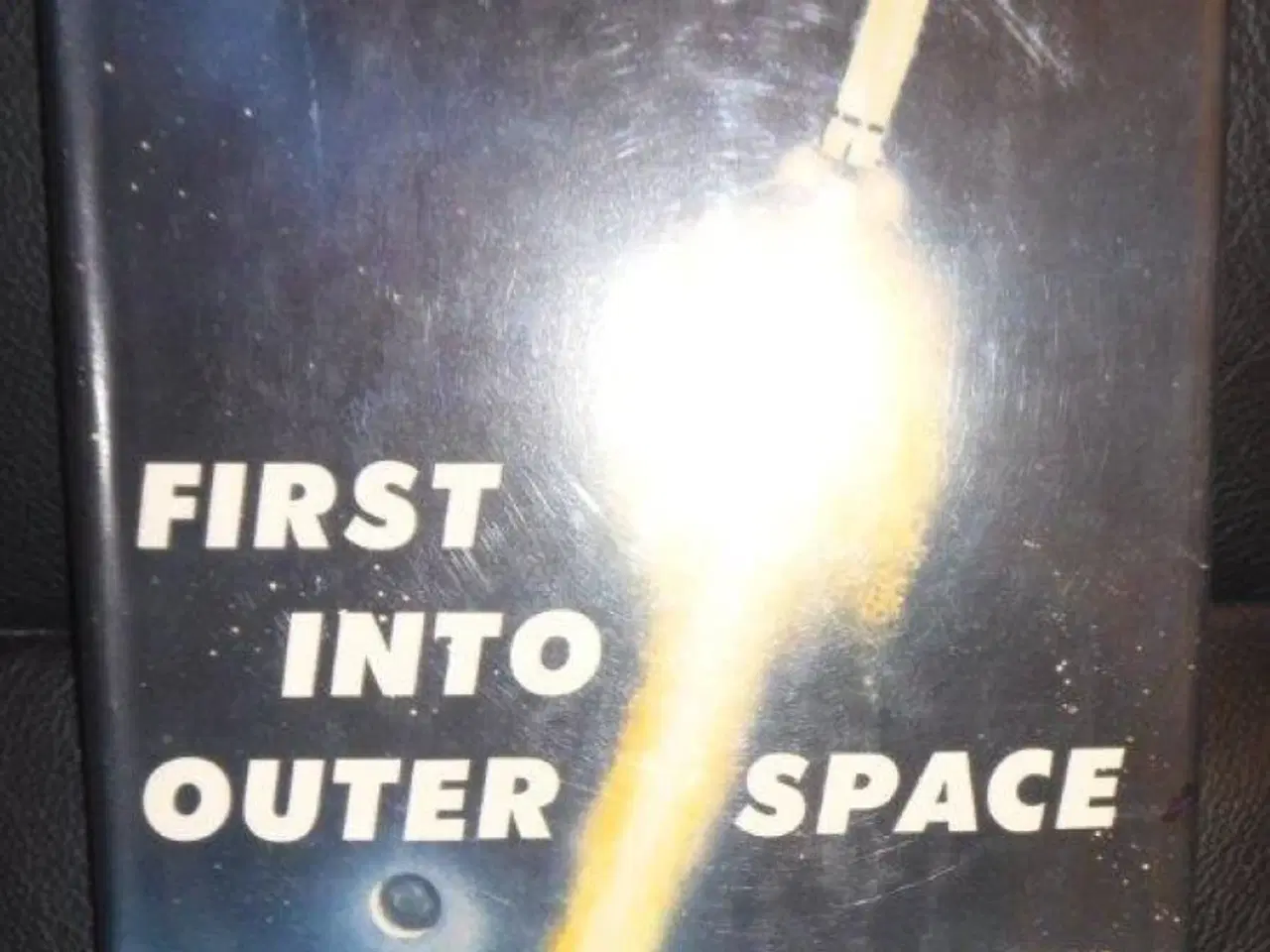 Billede 1 - First into Outer Space by Theodore J Gordon