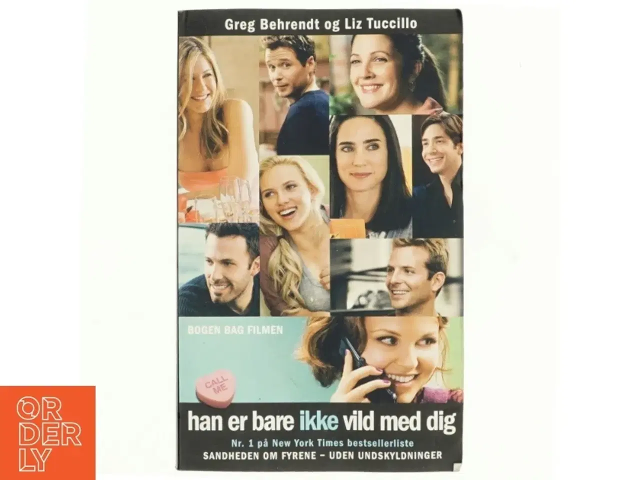 Billede 1 - Han er bare ikke vild med dig : sandheden om fyrene - uden undskyldninger (Bog)