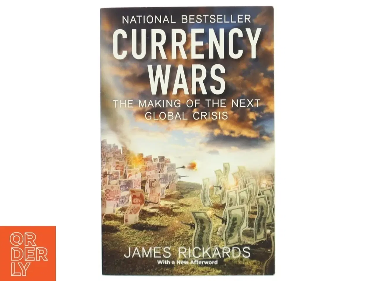 Billede 1 - Currency Wars af James Rickards (Bog)