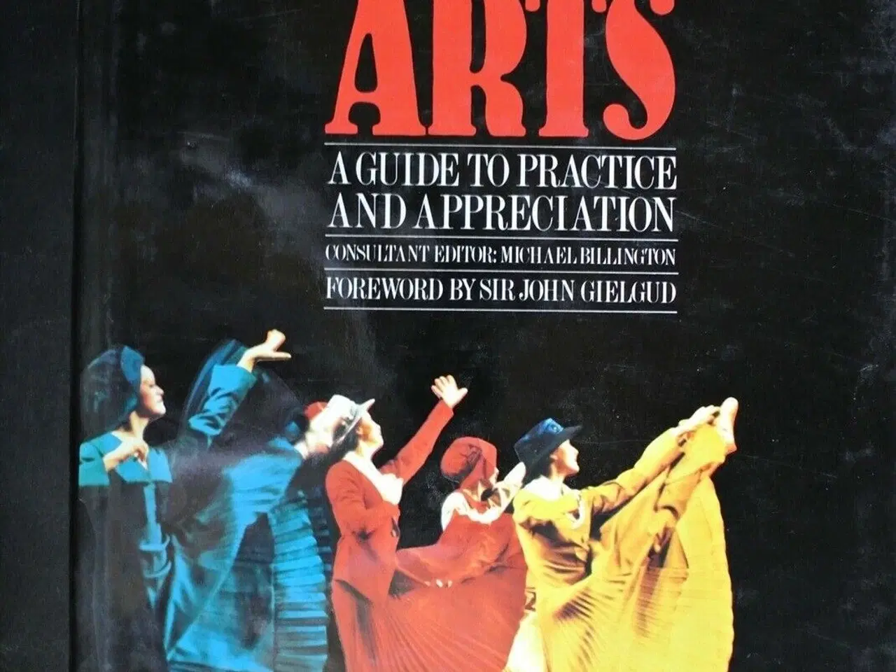 Billede 1 - performing arts - a guide to practice and apprecia
