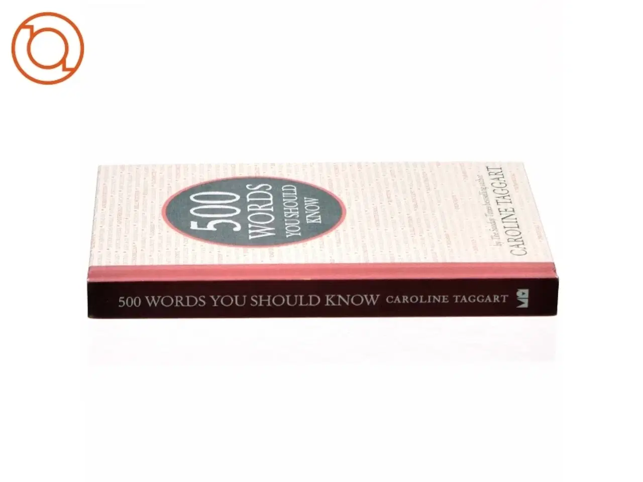 Billede 2 - 500 Words You Should Know af Caroline Taggart (Bog)