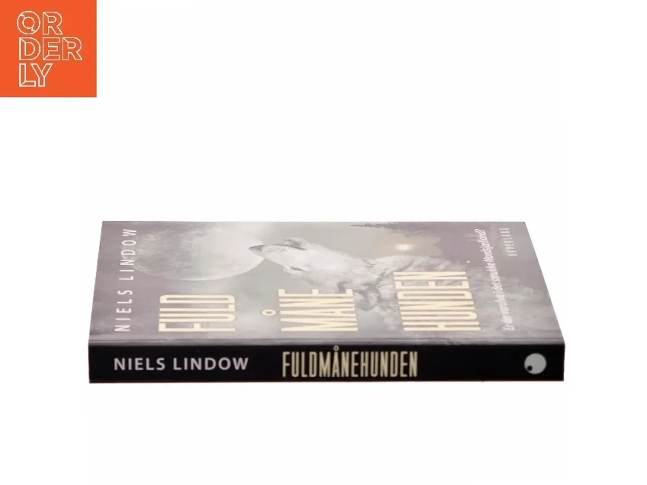 Billede 2 - Fuldmånehunden : en varulveroman fra Nordsjælland af Niels Lindow (Bog)
