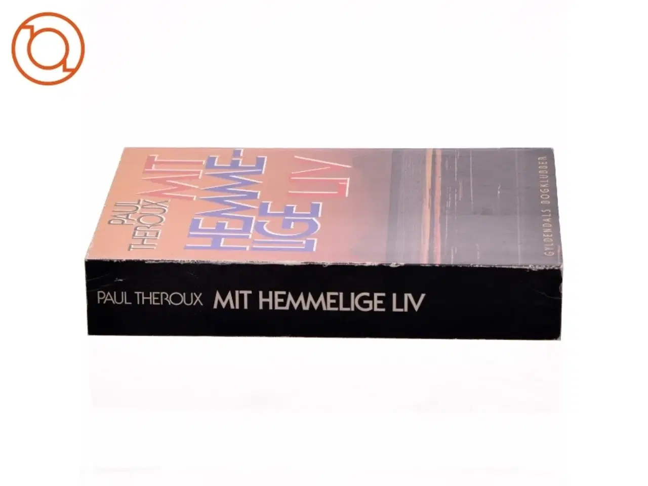 Billede 2 - Mit hemmelige liv af Paul Theroux (bog)