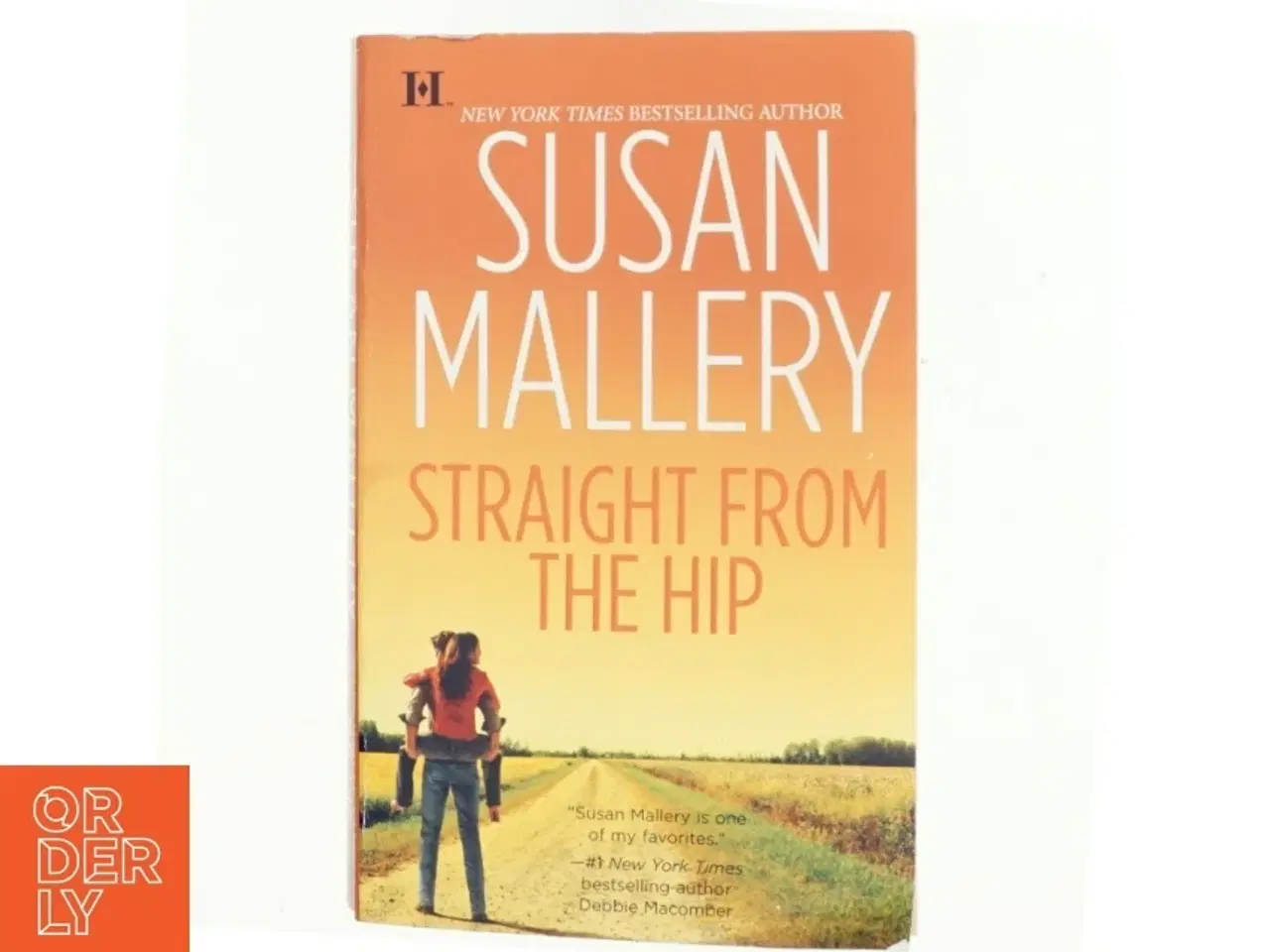 Billede 1 - Straight from the hip af Susan Mallery (Bog)
