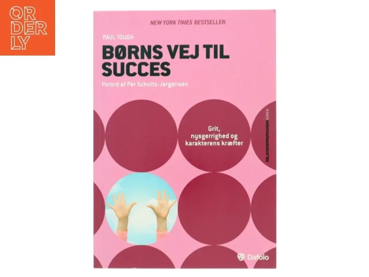 Billede 1 - Børns vej til succes af Paul Tough (Bog)
