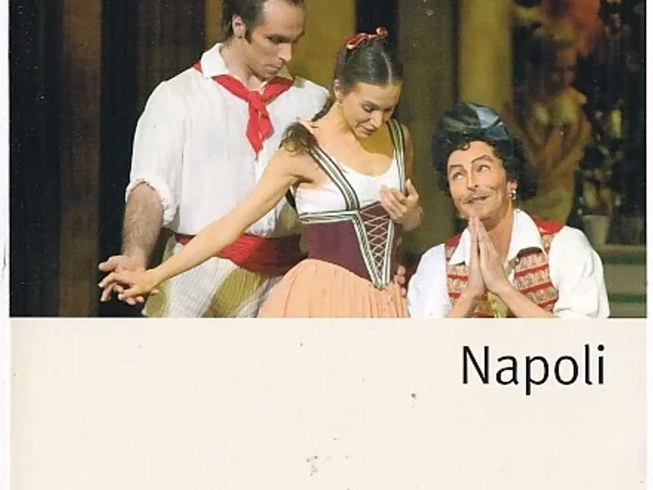 Billede 1 - Napoli - Ballet 2004 - Det Kongelige Teater - Program A5 - Pæn