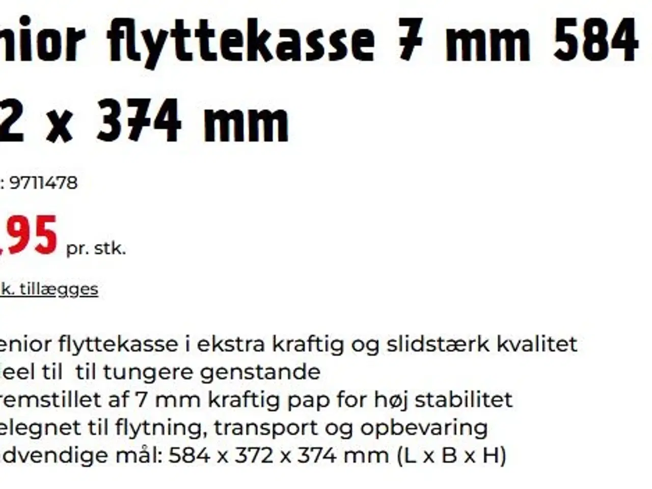 Billede 2 - Flyttekasser, Kraftige 7 mm  - kun brugt en gang