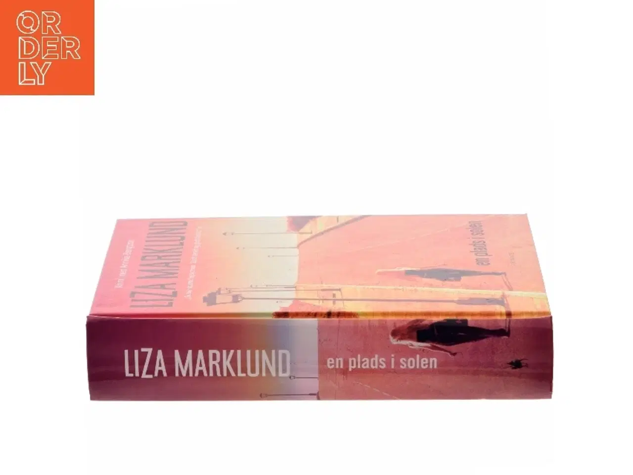 Billede 2 - En plads i solen : krimi af Liza Marklund (Bog)