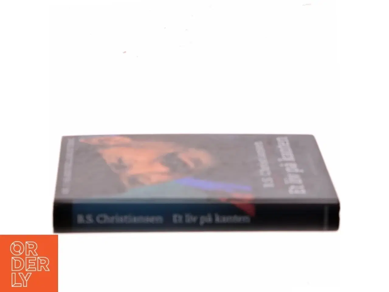 Billede 2 - Et liv på kanten af B.S. Christiansen (Bog)