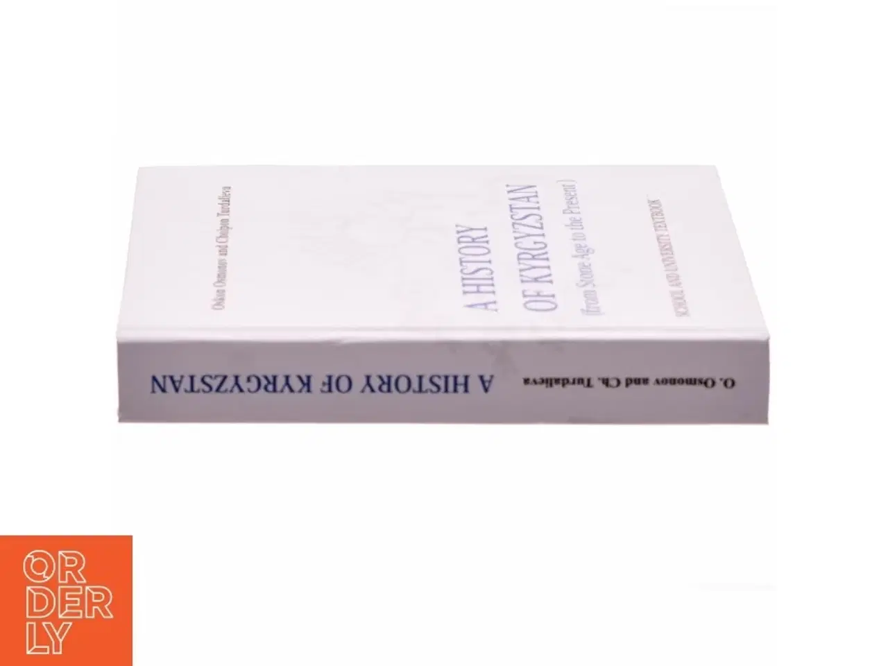Billede 2 - A History of Kyrgyzstan af Oskon Osmanov and Cholpon Turdalieva (bog)