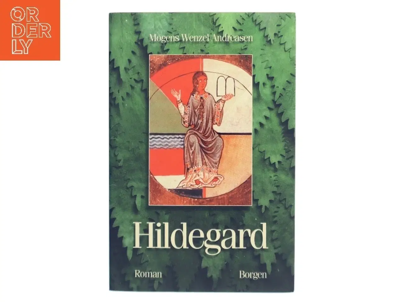 Billede 1 - Hildegard : roman af Mogens Wenzel Andreasen (Bog)