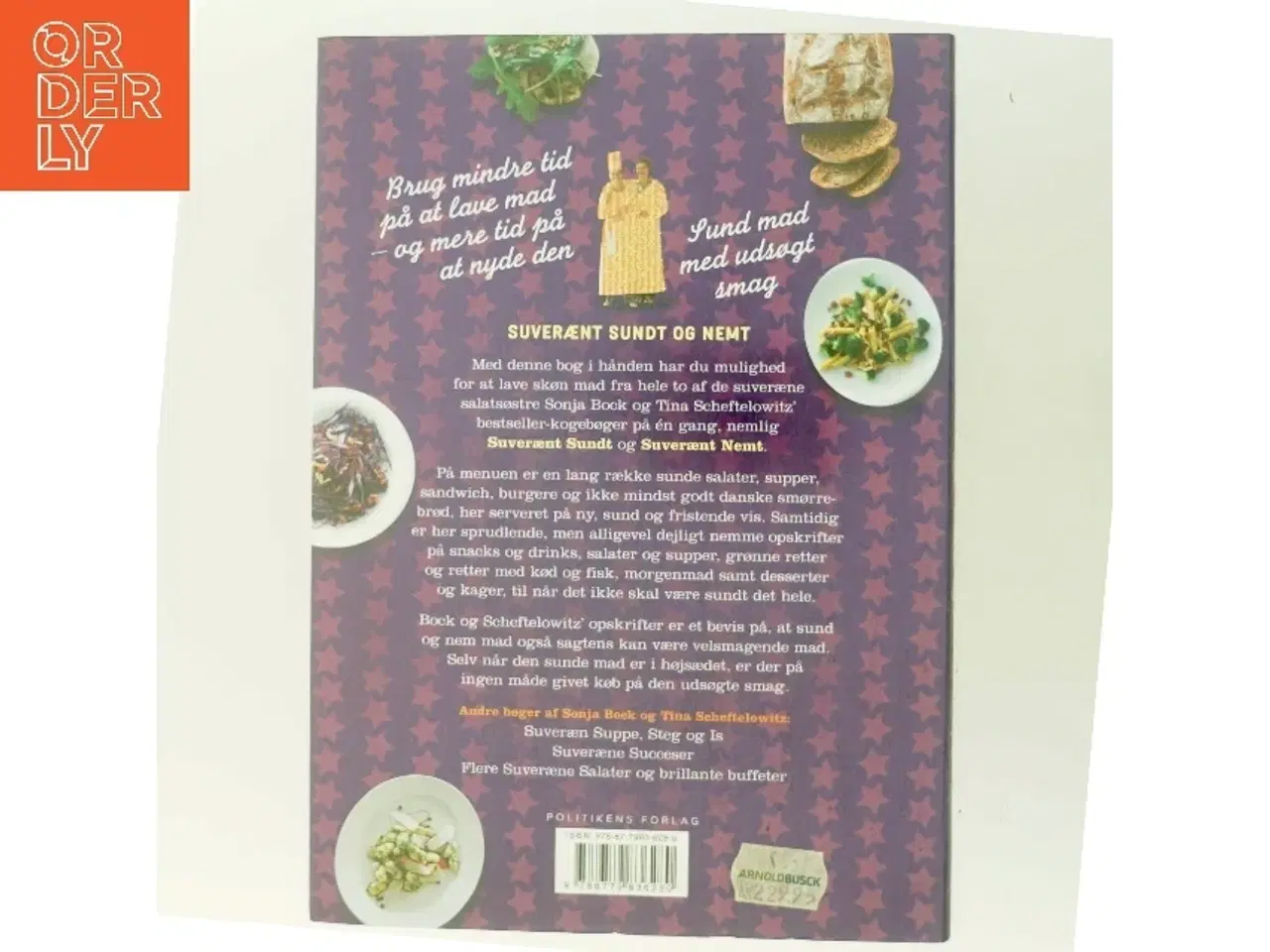 Billede 3 - Suverænt sundt og nemt : sæt smag på din dag af Sonja Bock (Bog)