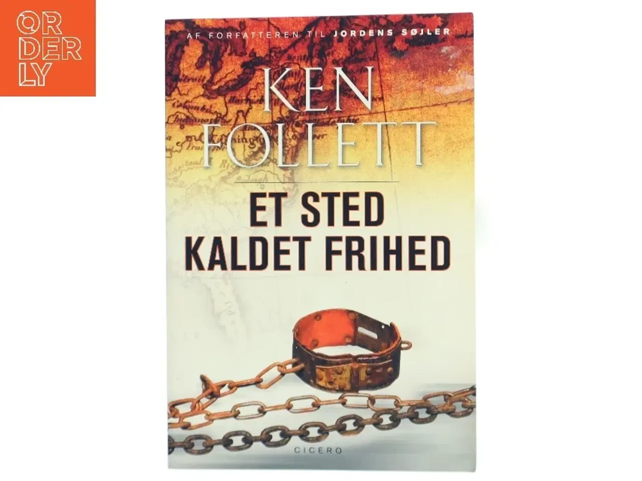 Billede 1 - Et sted kaldet frihed af Ken Follett (Bog)