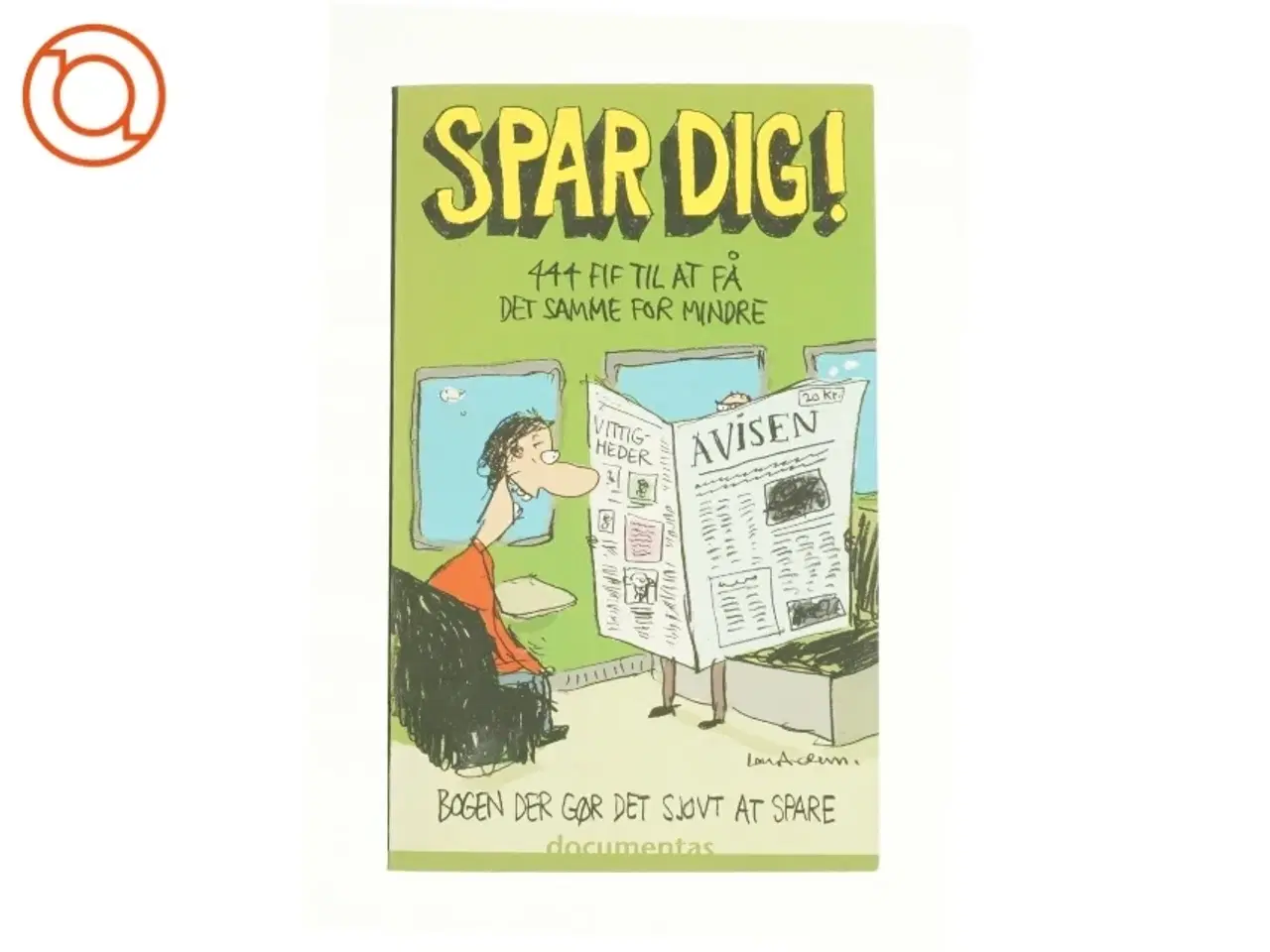 Billede 1 - Spar dig! 444 fif til at få det samme for mindre fra Bog