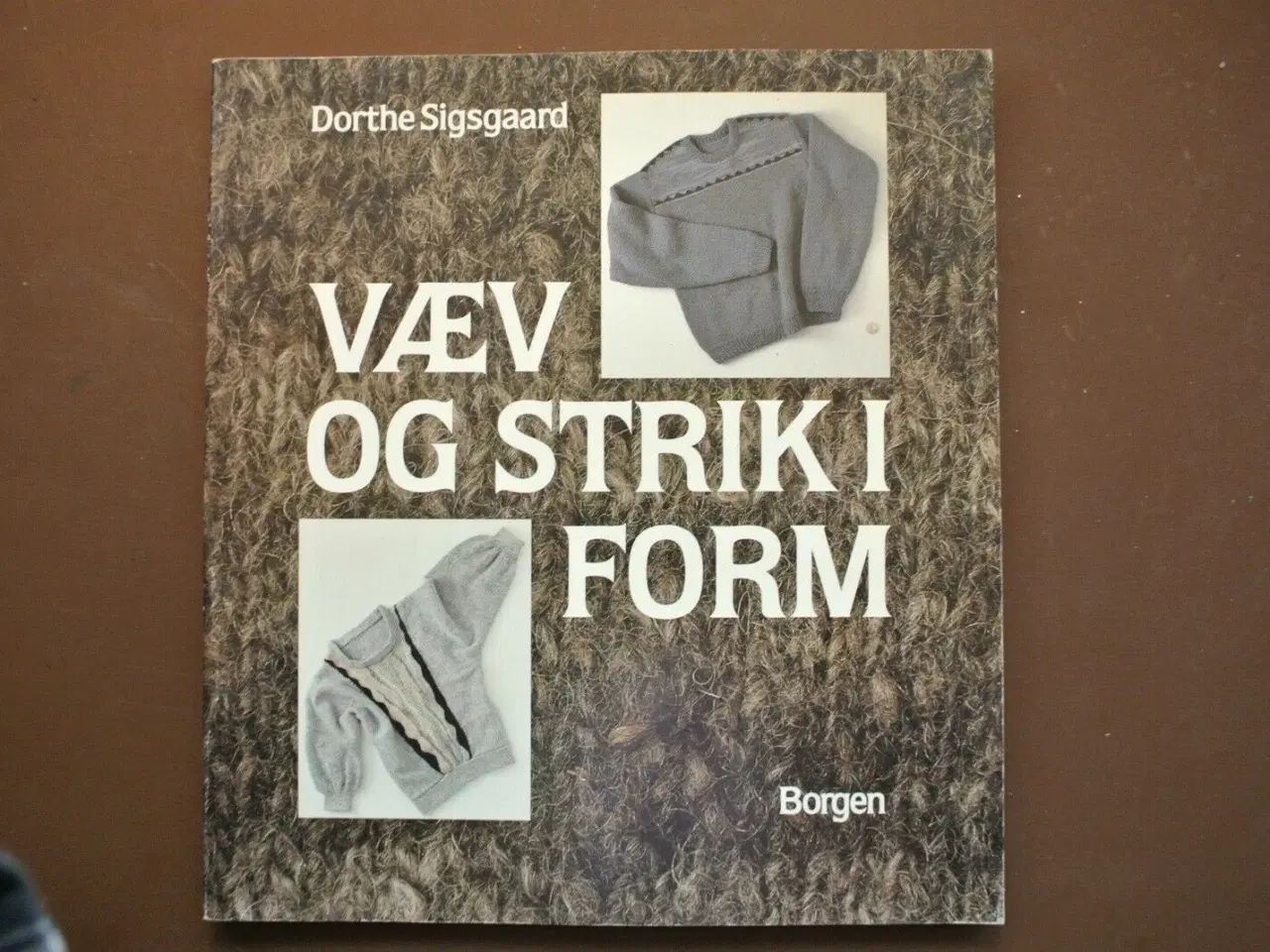 Billede 1 - væv og strik i form, Af dorthe sigsgaard, emne: hå