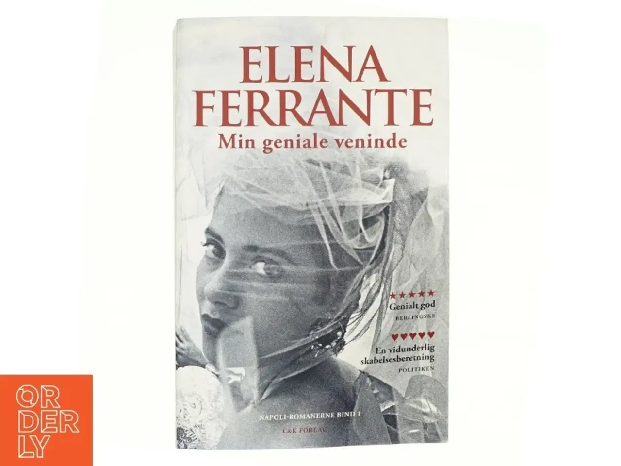 Billede 1 - Min geniale veninde : barndom, tidlig ungdom af Elena Ferrante (Bog)