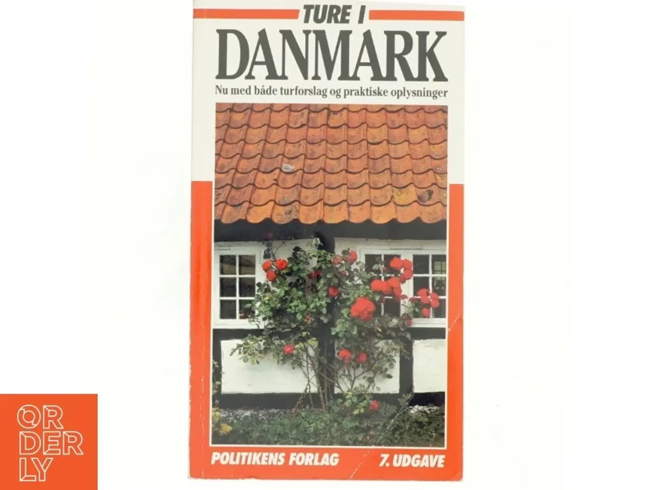 Billede 1 - Ture i Danmark : 84 ture ad store og små veje (Bog)