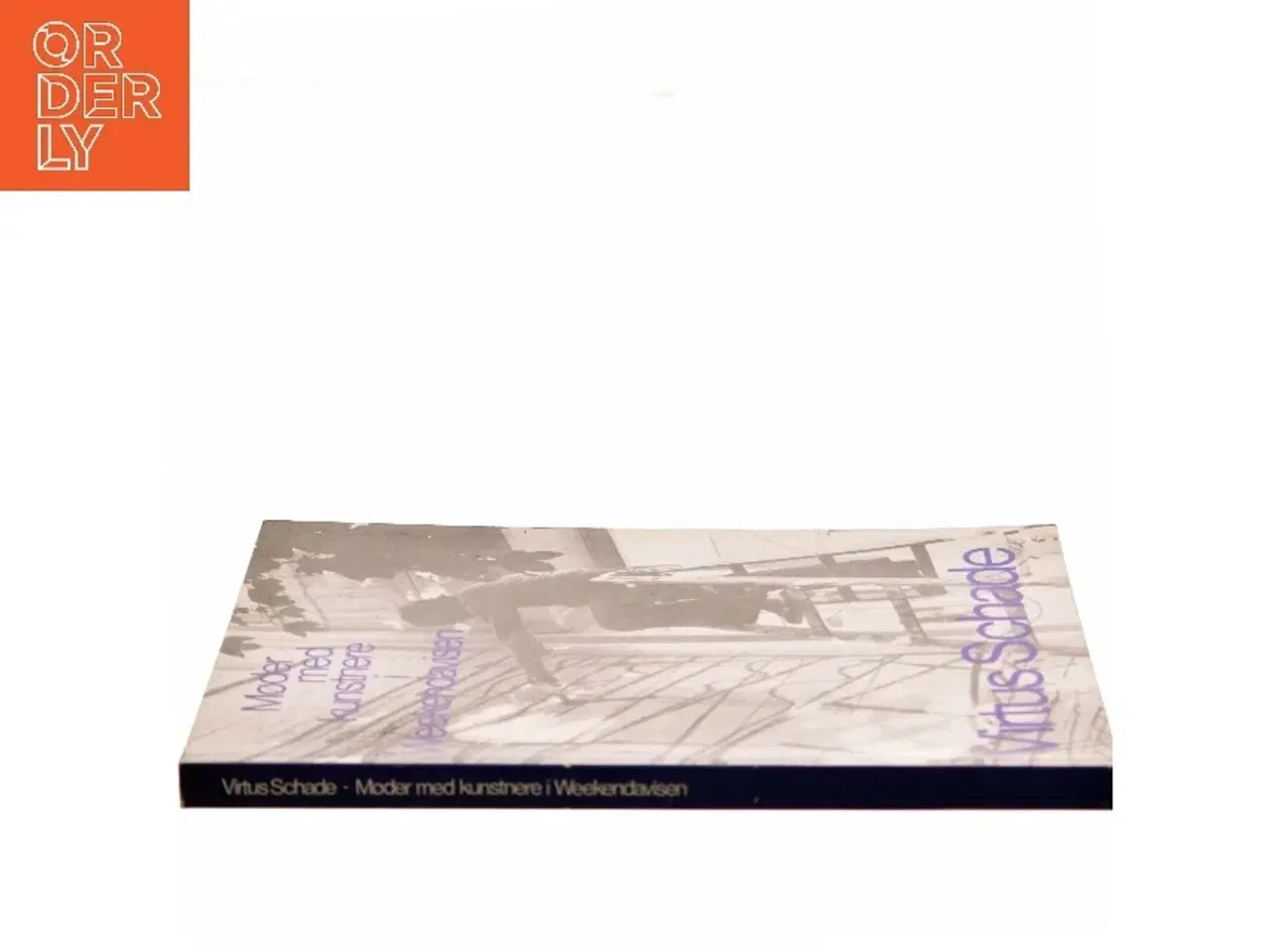 Billede 2 - Møder med kunstnere i Weekendavisen af Virtus Schade (Bog)