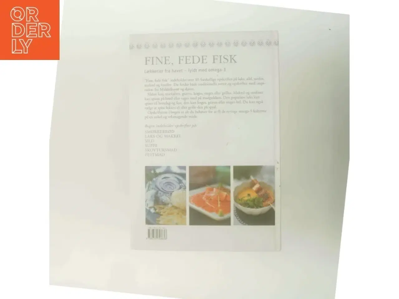 Billede 3 - Fine, fede fisk : lækkerier fra havet - fyldt med omega-3 af Klara Desser (Bog)