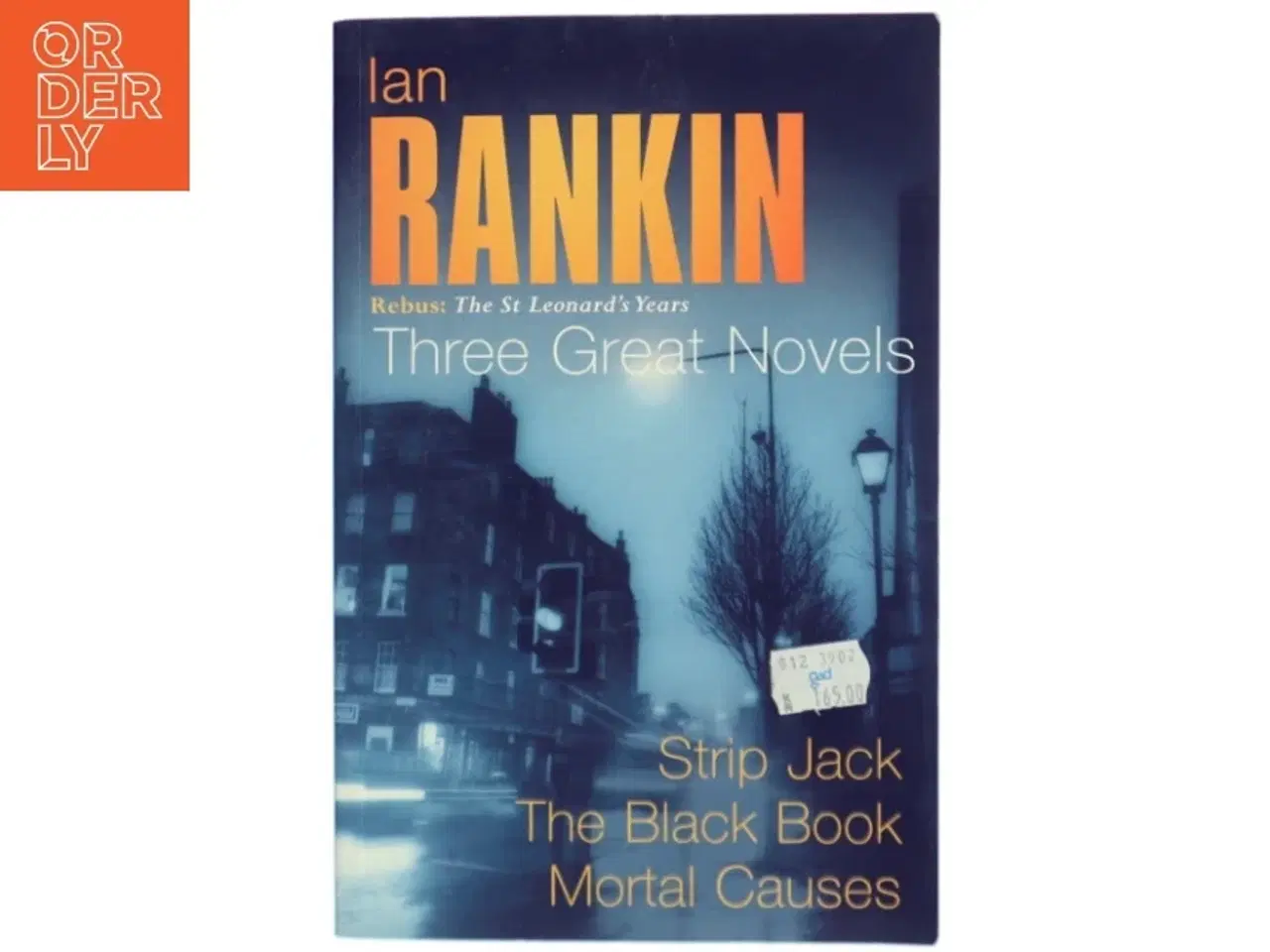 Billede 1 - Three great novels : Rebus: the St. Leonard&#39;s years af Ian Rankin (Bog)