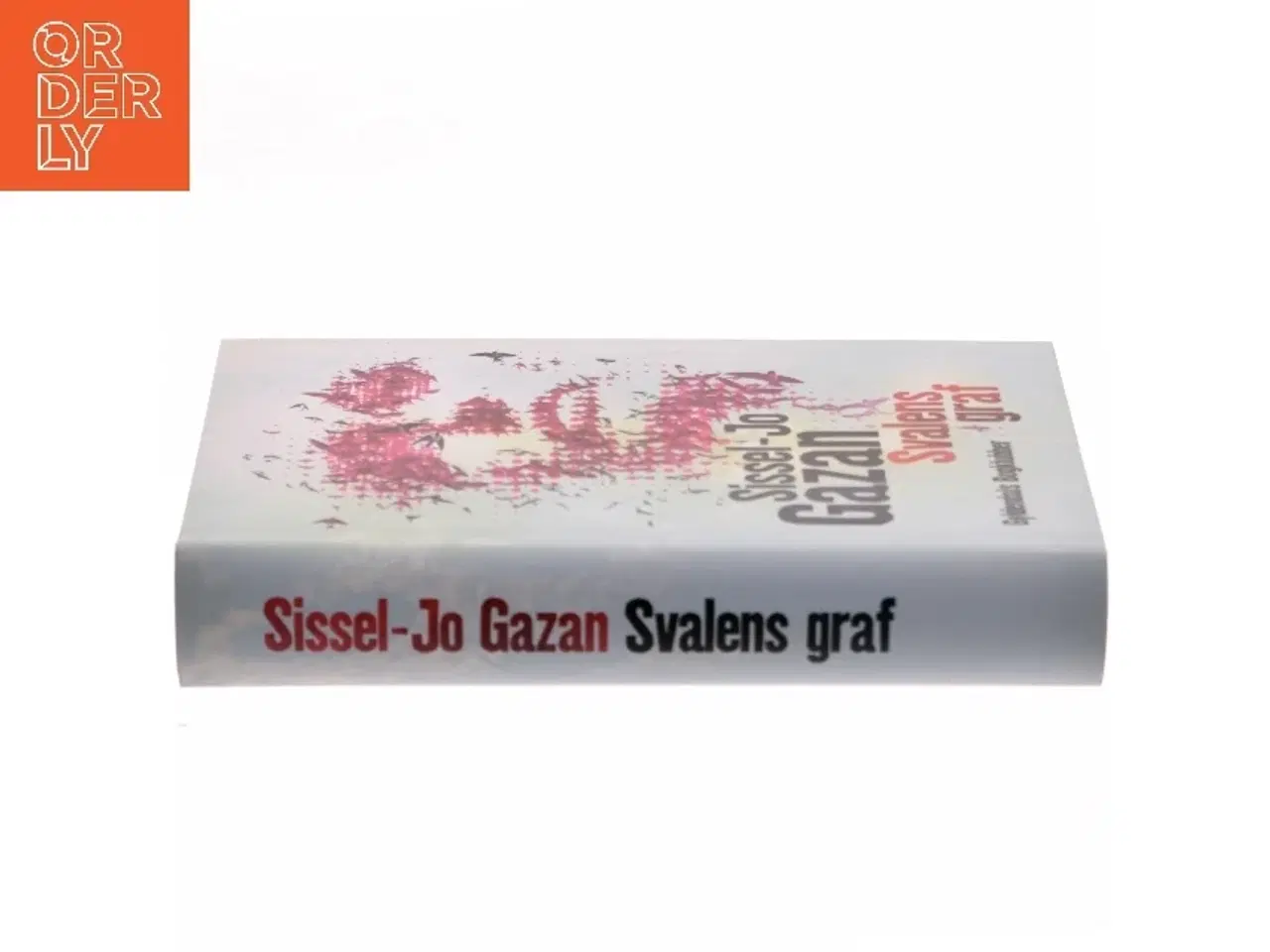 Billede 2 - Svalens graf : roman af Sissel-Jo Gazan (Bog)
