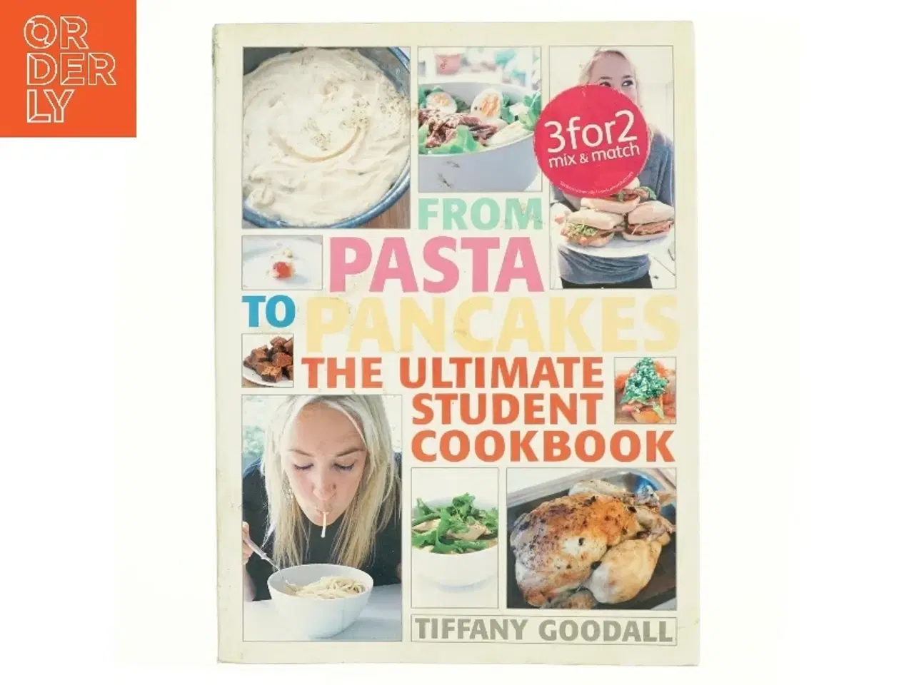 Billede 1 - From Pasta to Pancakes af Tiffany Goodall (Bog)