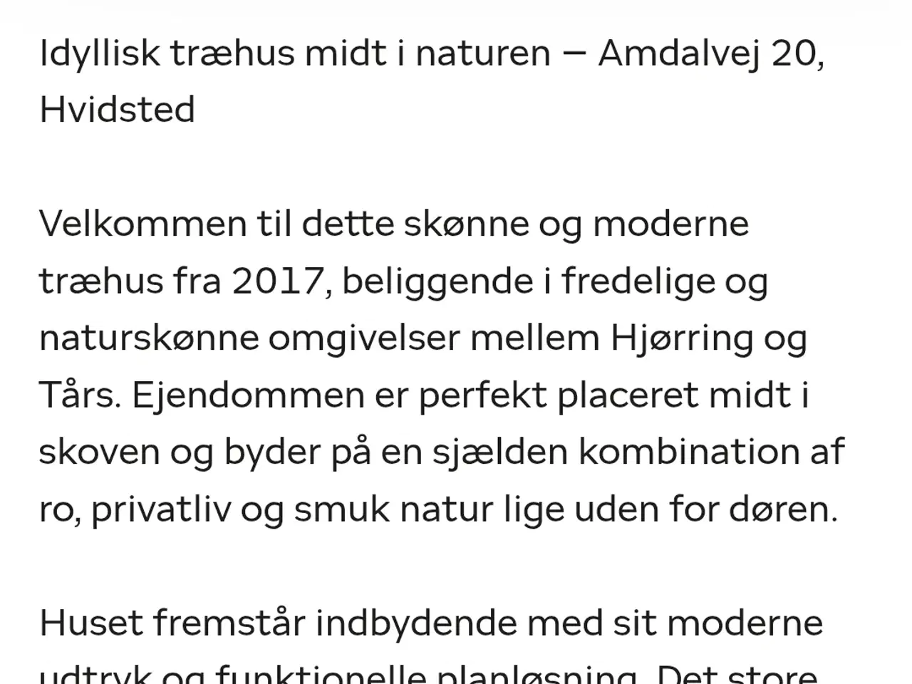 Billede 3 - IDYLLISK TRÆHUS 