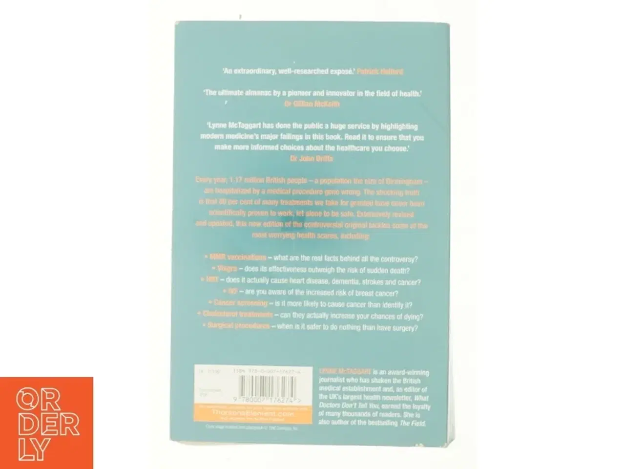 Billede 2 - What Doctors Don’t Tell You, Self-Improvement & Colouring, Paperback, Lynne McTaggart af Lynne McTaggart (Bog)