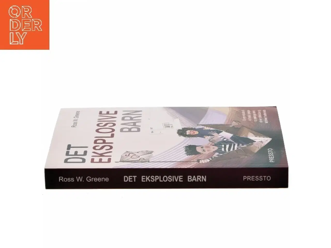 Billede 2 - Det eksplosive barn : en ny metode til at forstå, hjælpe og opdrage børn, der er ufleksible og let bliver frustrerede af Ross W. Greene