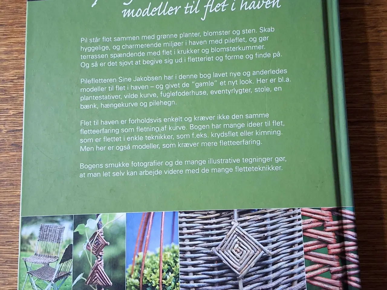 Billede 2 - PILEFLET til terrassen og haven,  af Sine Jakobsen