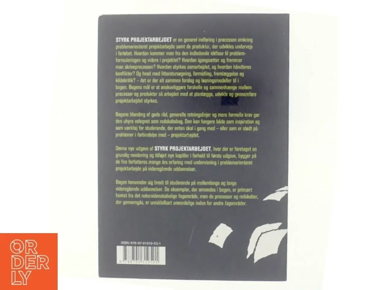 Billede 3 - Styrk projektarbejdet : en redskabsbog til problemorienteret projektarbejde af Anders Dahl (f. 1955-09-24) (Bog)