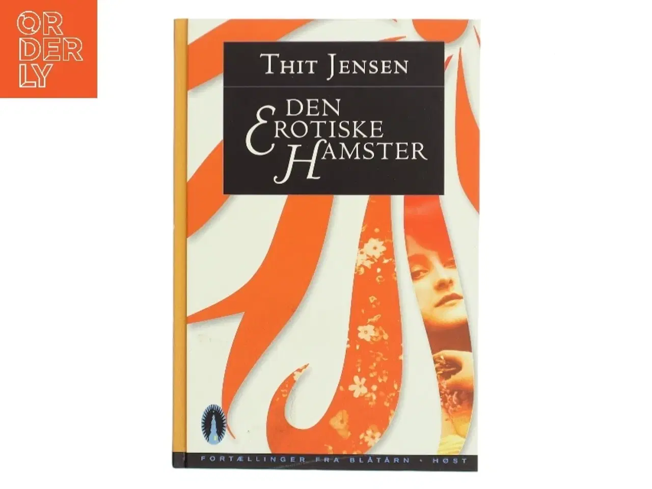 Billede 1 - Den erotiske Hamster af Thit Jensen (f. 1876) (Bog)