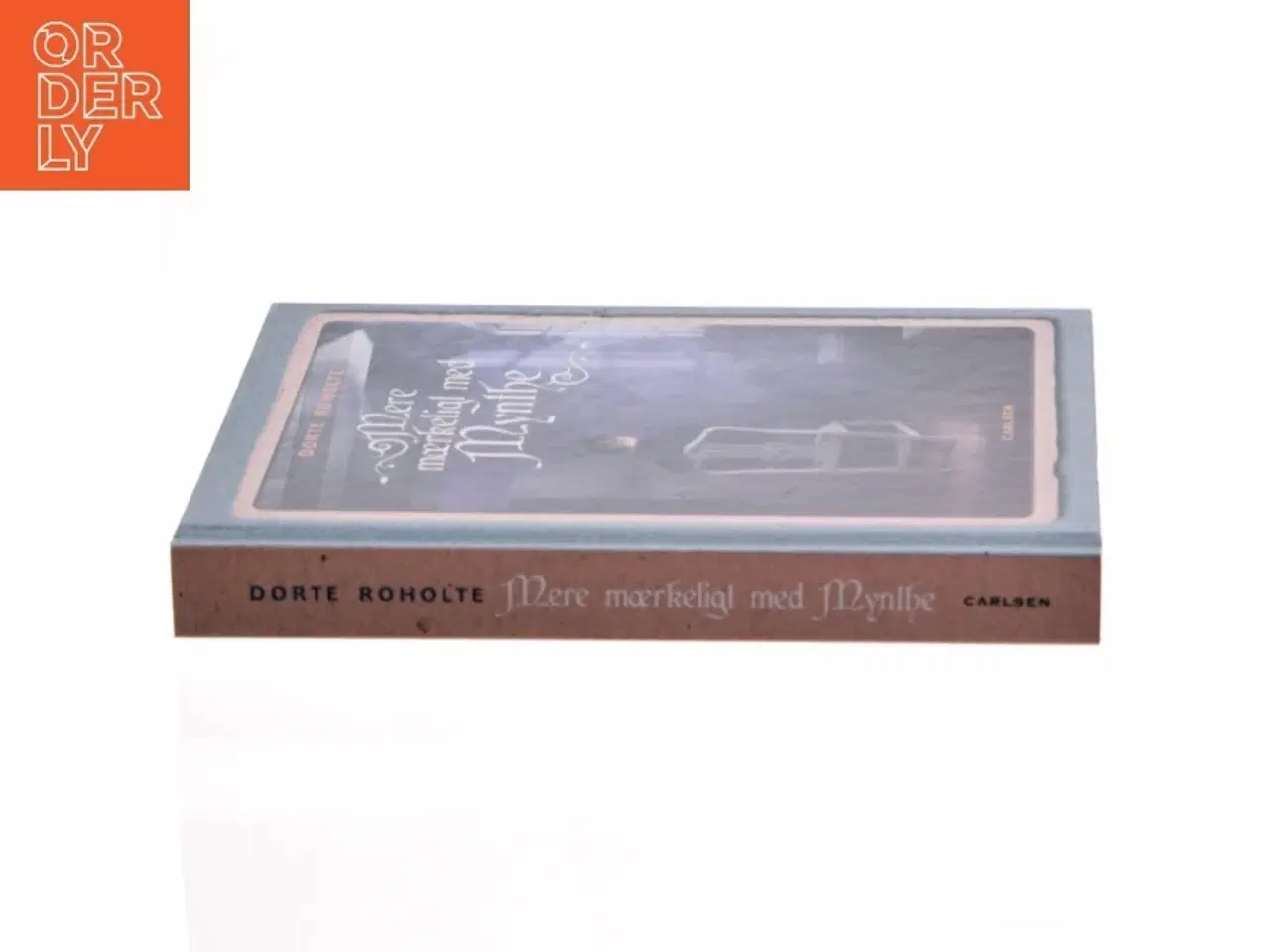 Billede 2 - NY Mere mærkeligt med Mynthe af Dorte Roholte (Bog)