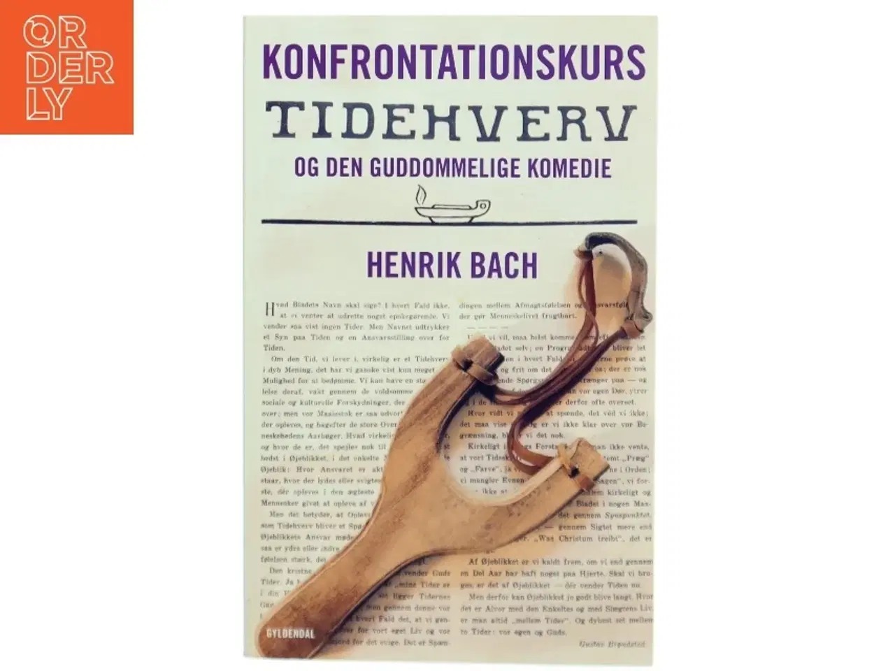 Billede 1 - Konfrontationskurs : Tidehverv og den guddommelige komedie af Henrik Bach (f. 1961) (Bog)