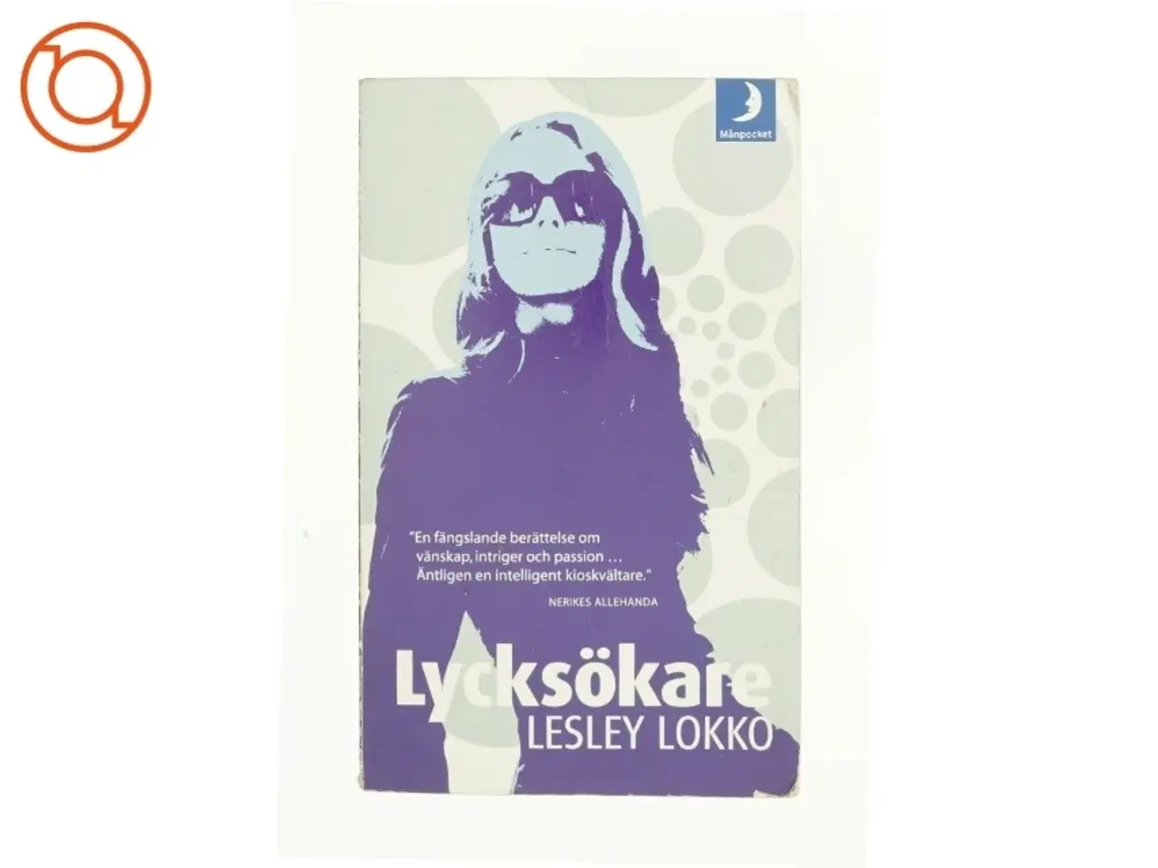 Billede 1 - Lyckskare af Lesley Lokko (Bog)