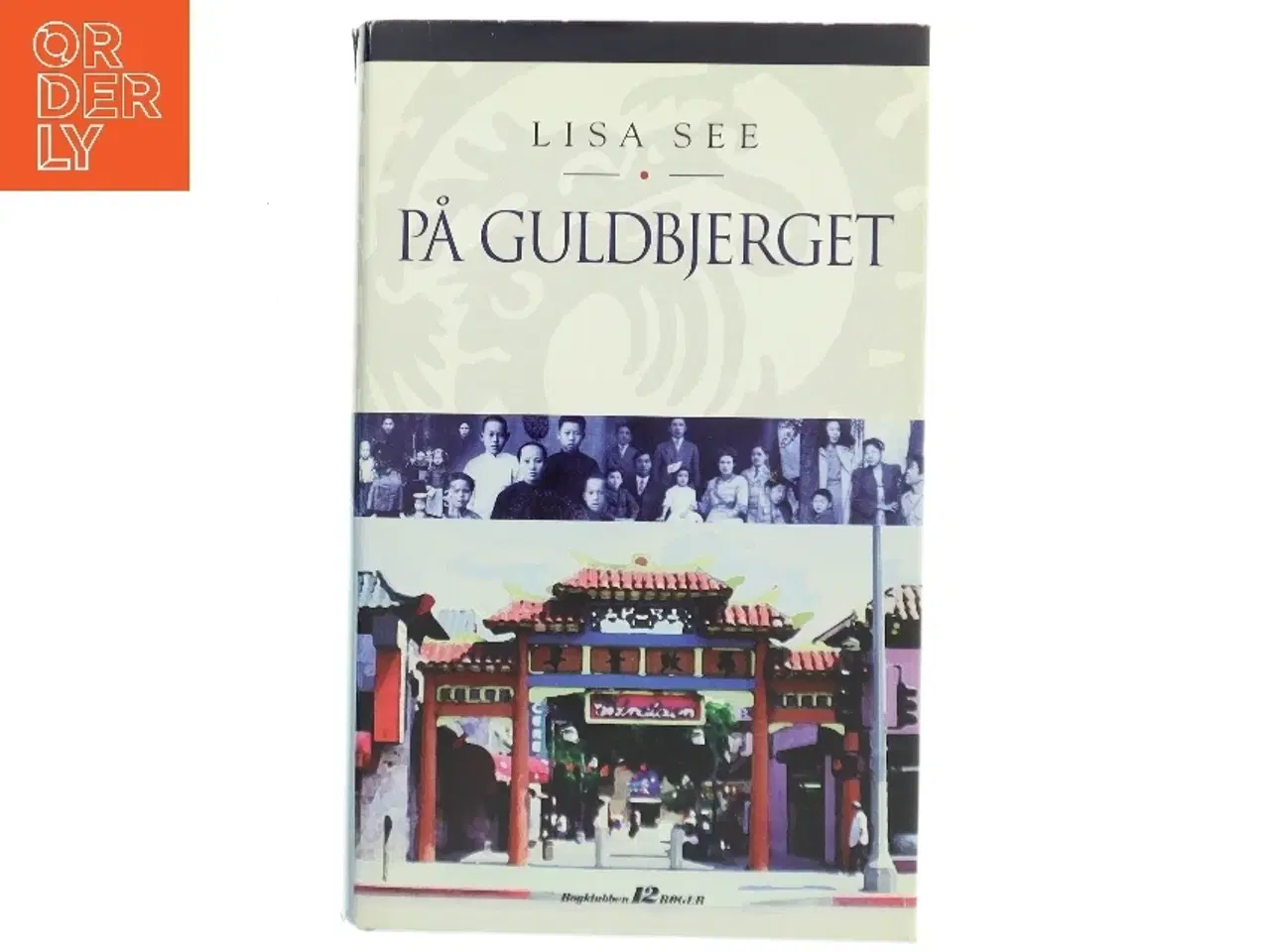 Billede 1 - På Guldbjerget af Lisa See (Bog)