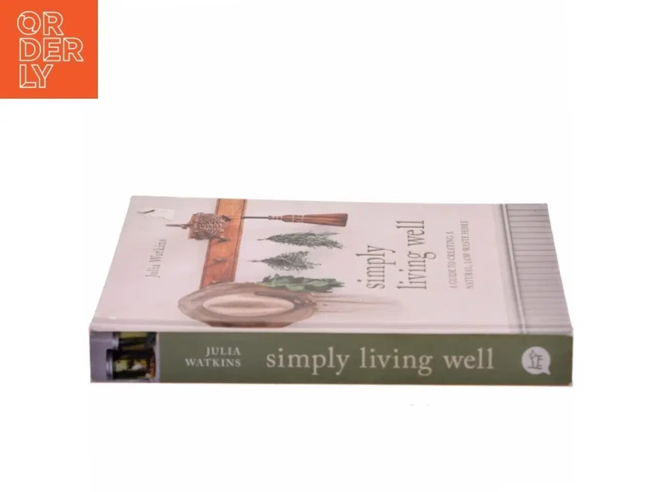 Billede 2 - Simply Living Well af Julia Watkins (Bog)