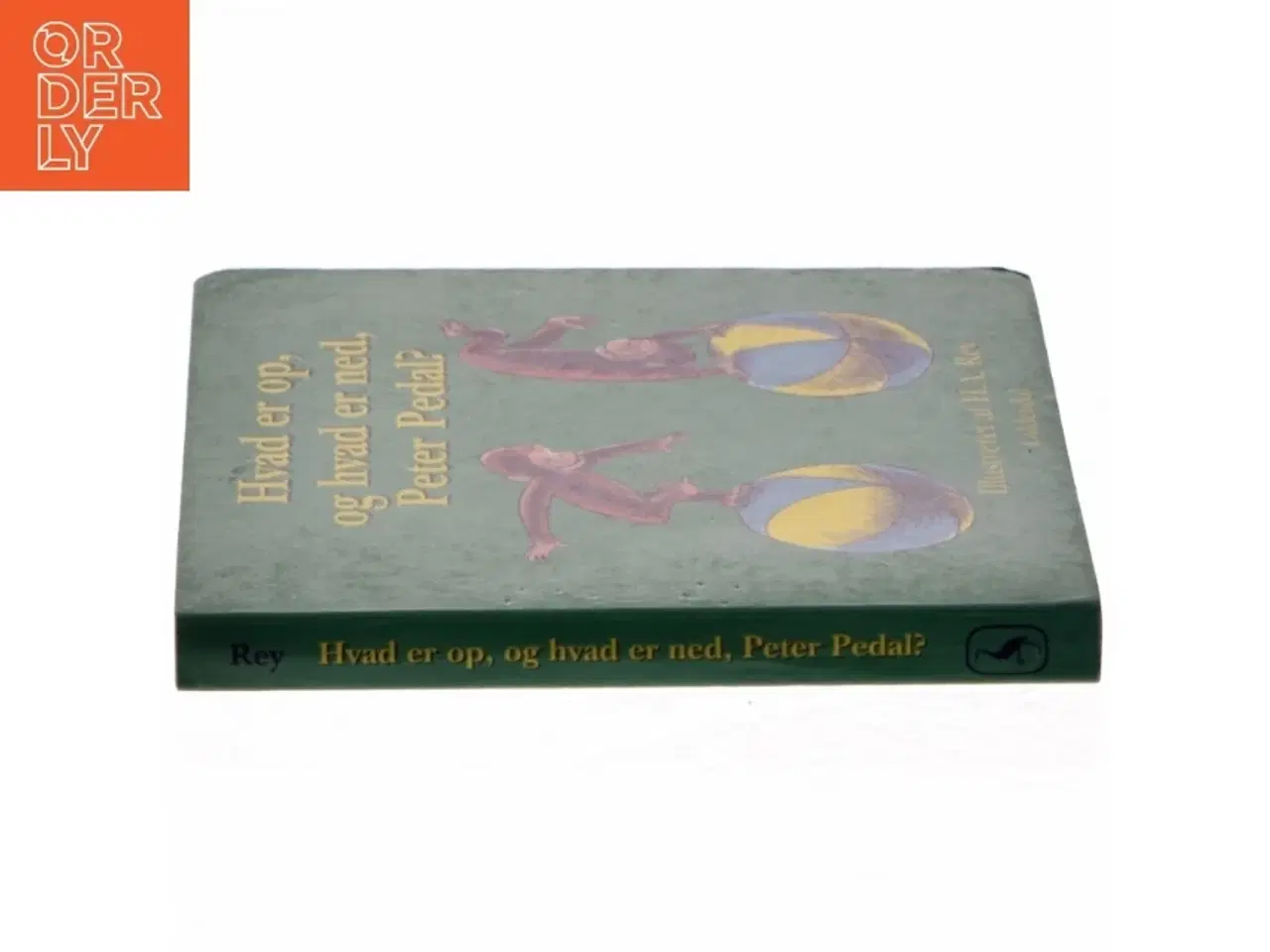 Billede 2 - Hvad er op, og hvad er ned, Peter Pedal af Hans Augusto Rey (Bog)