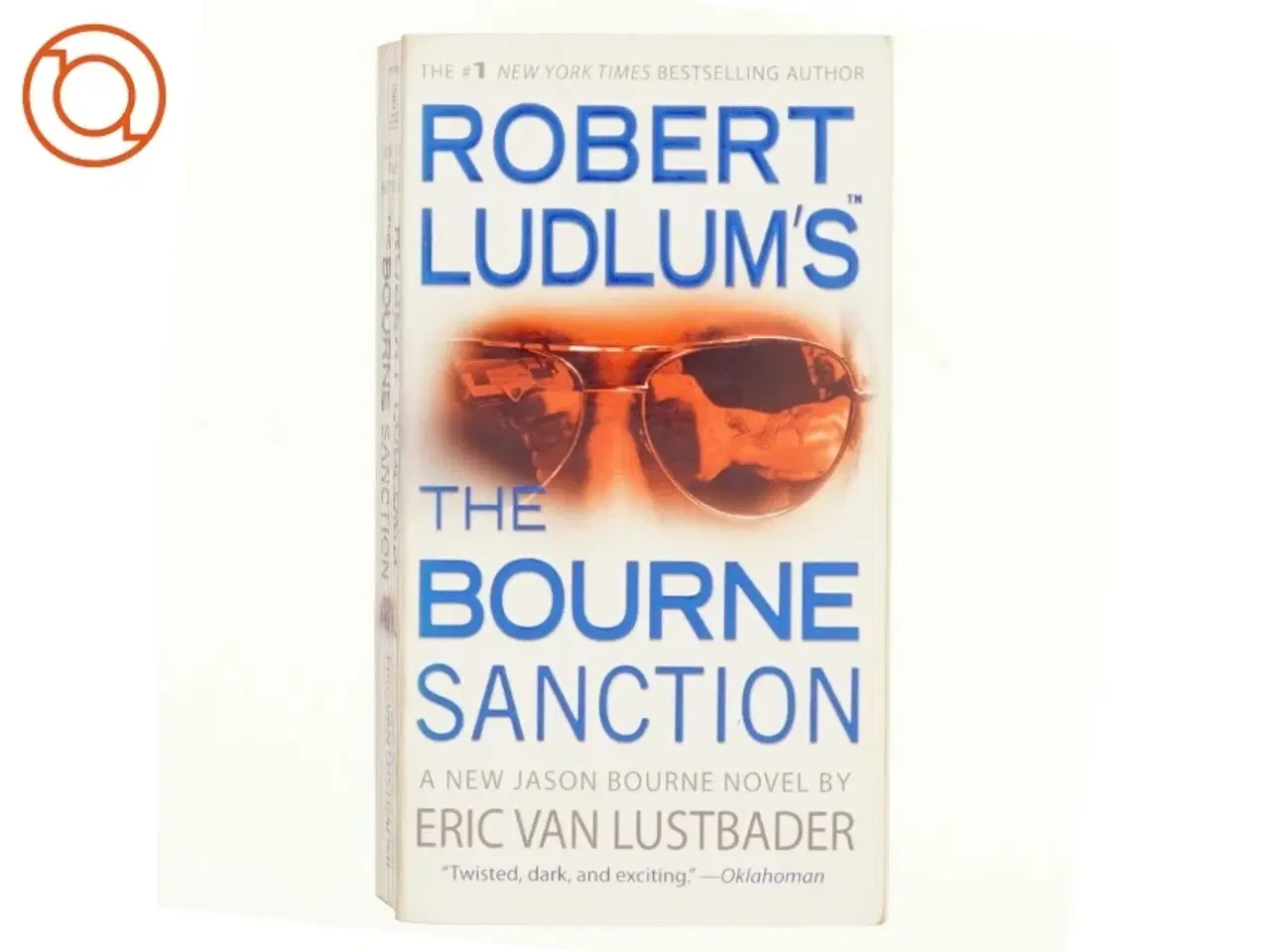 Billede 1 - Robert Ludlum's (TM) The Bourne Sanction af Robert Ludlum, Eric Van Lustbader (Bog)