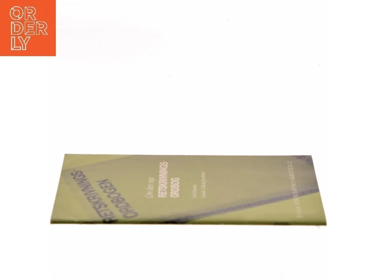 Billede 2 - Om den nye Retskrivningsordbog bog fra Dansk Sprognævn