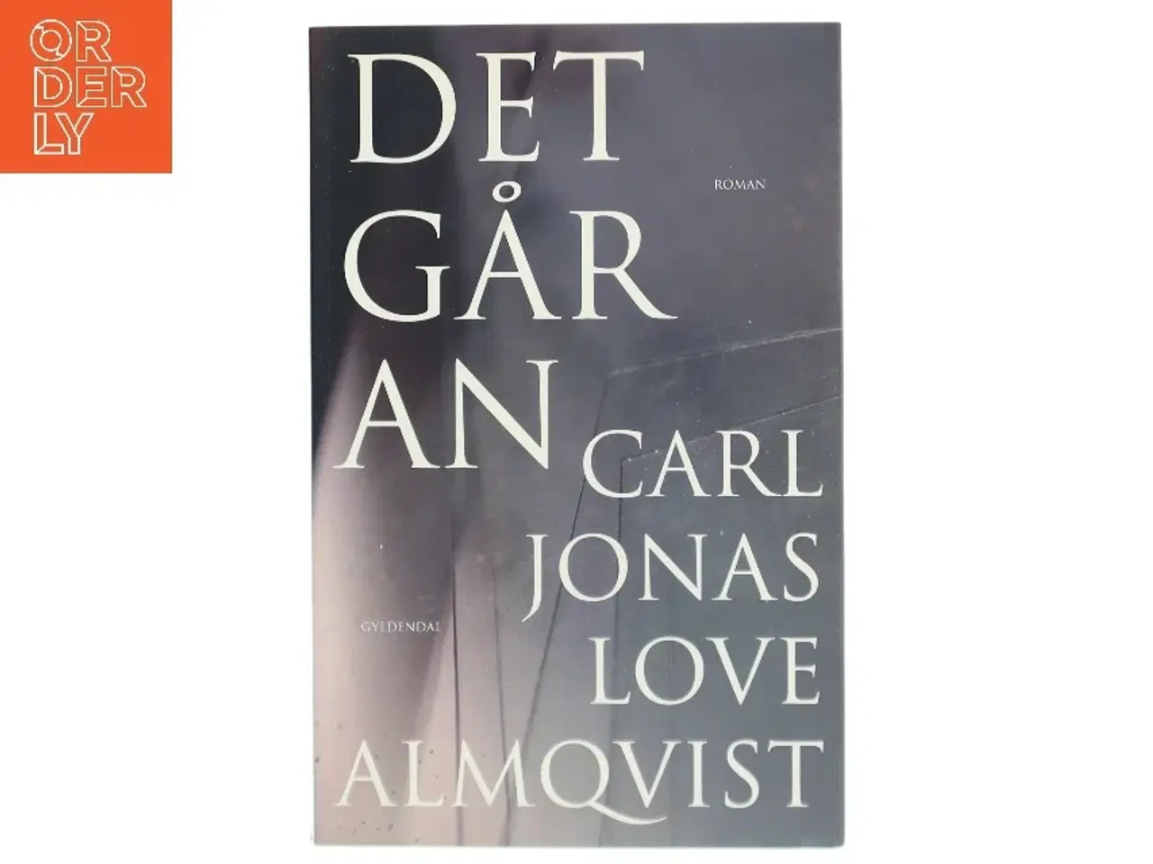Billede 1 - Det går an (Ved Ida Jessen) af C. J. L. Almqvist (Bog)