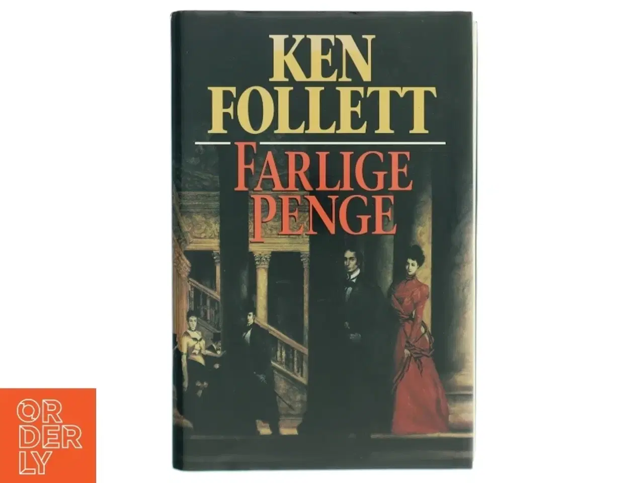 Billede 1 - Farlige Penge af Ken Follett fra Ken Follett