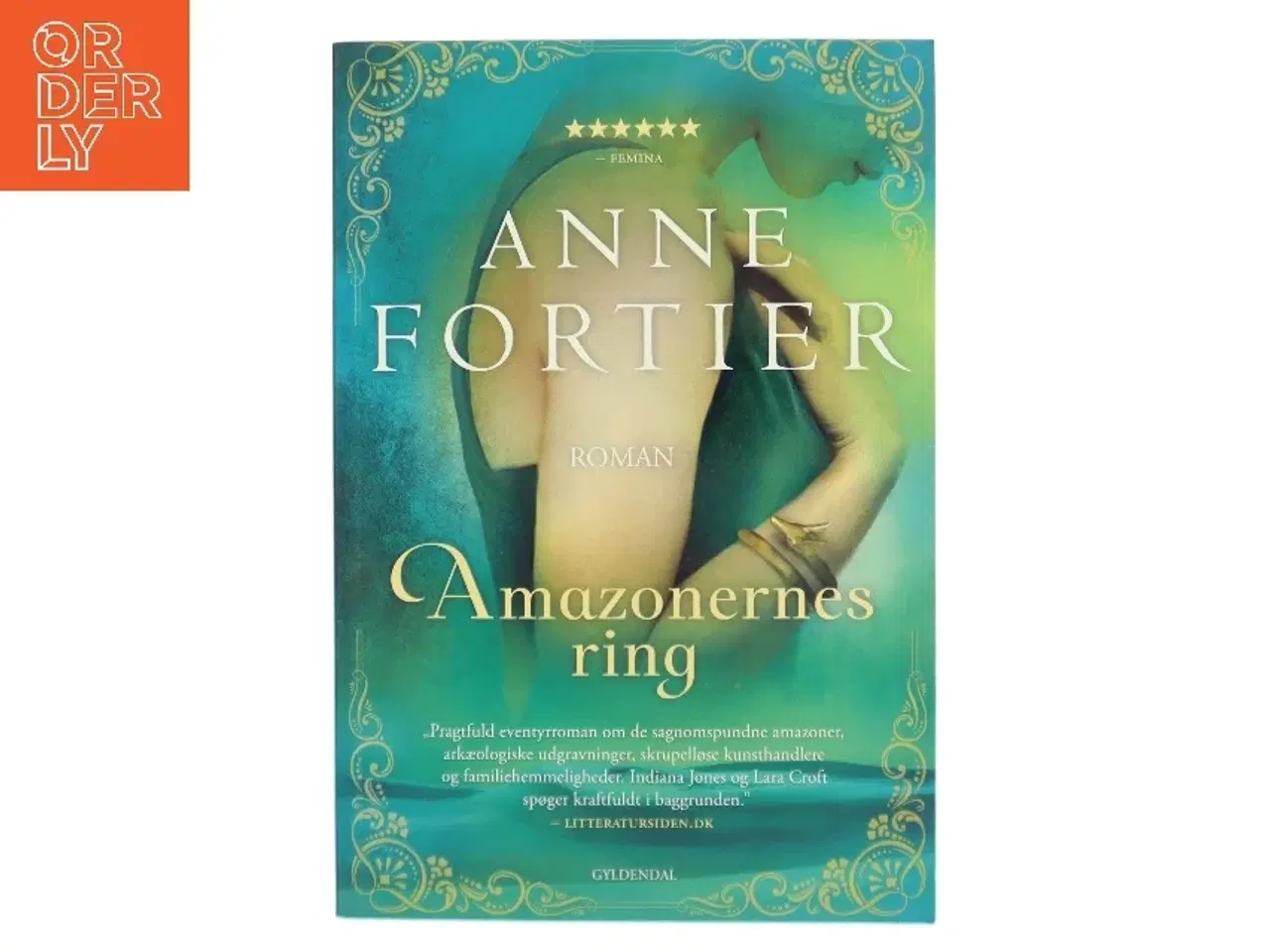 Billede 1 - Amazonernes ring : roman af Anne Fortier (Bog)