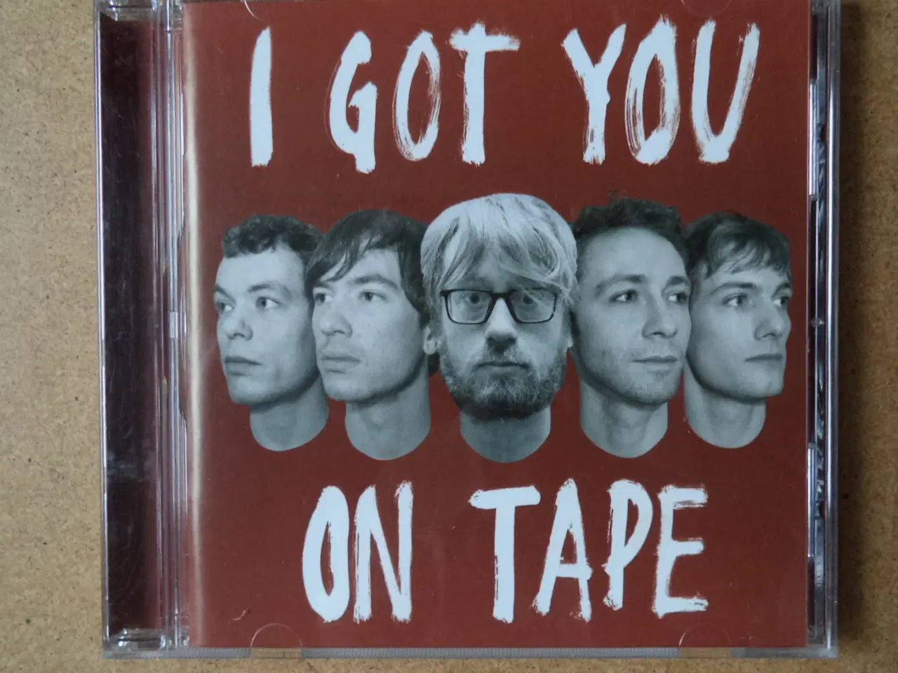 Billede 1 - I Got You On Tape ** I Got You On Tape (1)        