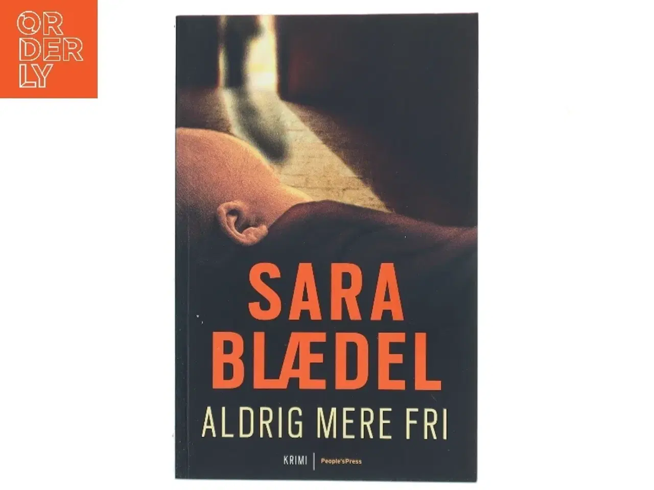 Billede 1 - Aldrig mere fri af Sara Blædel (Bog)